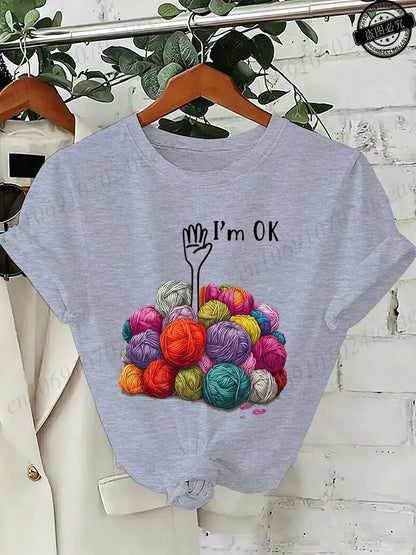 I'm OK Graphic Women's Tee Shirts Unisex Casual O Neck Short Sleeve T-Shirts Fashion Streetwear Men Women Daily T Shirt Tops